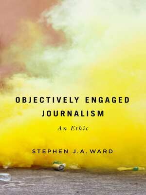 cover image of Objectively Engaged Journalism